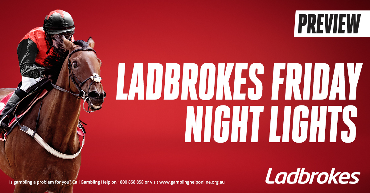 Ladbrokes Friday Night Lights Preview - 11th February