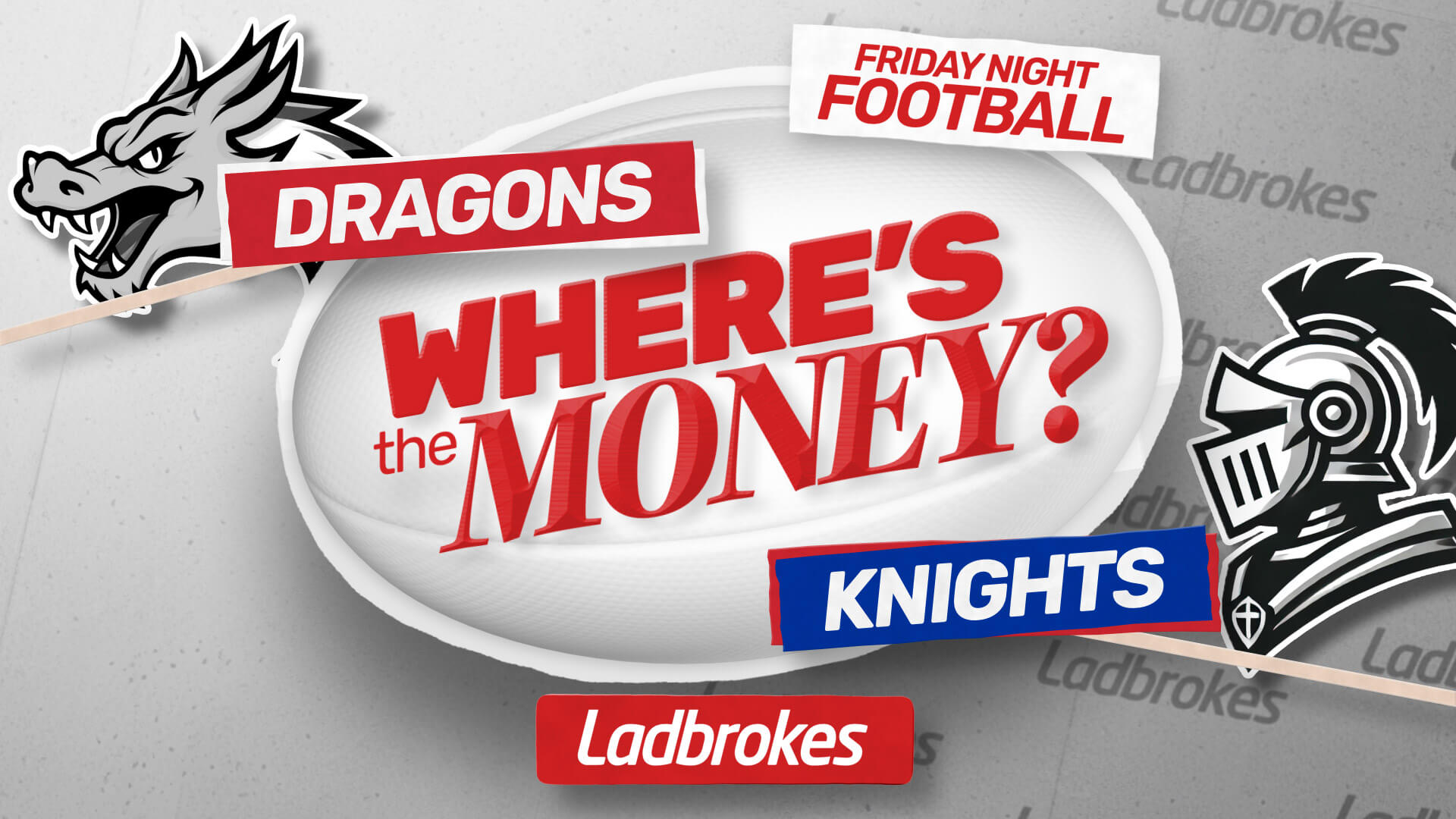 Where's the Money? Dragons v Knights