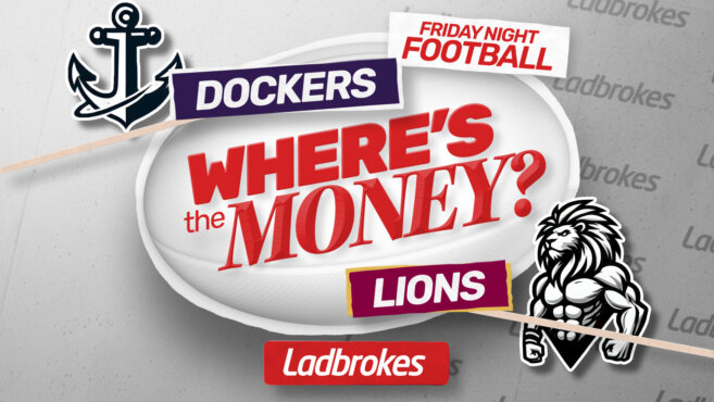 Where's the Money? Dockers v Lions