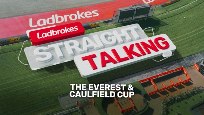 Straight Talking: The Everest & Caulfield Cup