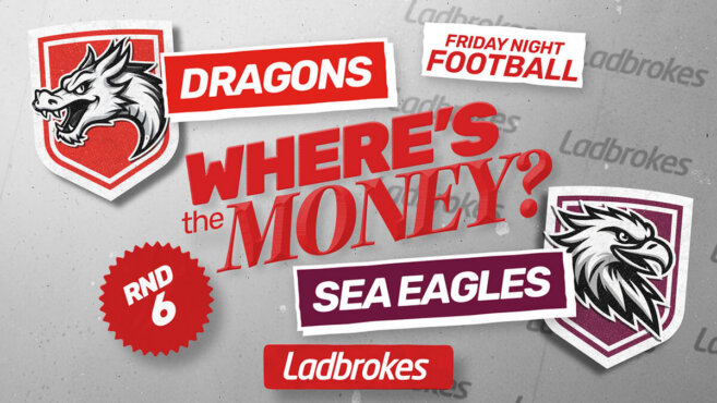 Where's the Money? Dragons v Sea Eagles