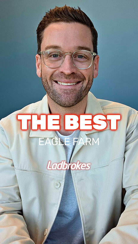 The Best: Eagle Farm | Saturday 6 June | Short