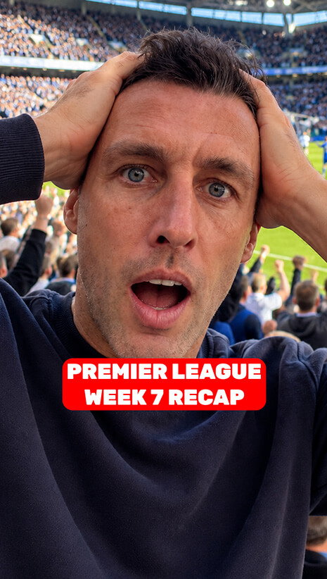 Premier League Recap | Matchweek 7